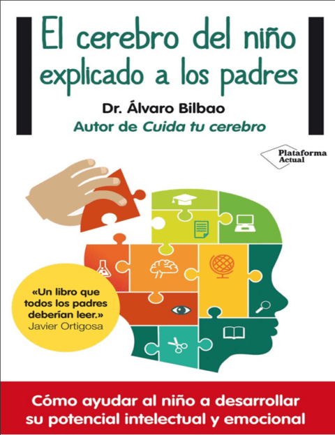 El cerebro del niño explicado a los padres